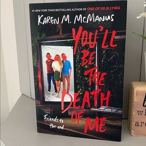 New🌈 You’ll Be the Death of Me Book by Karen McManus
